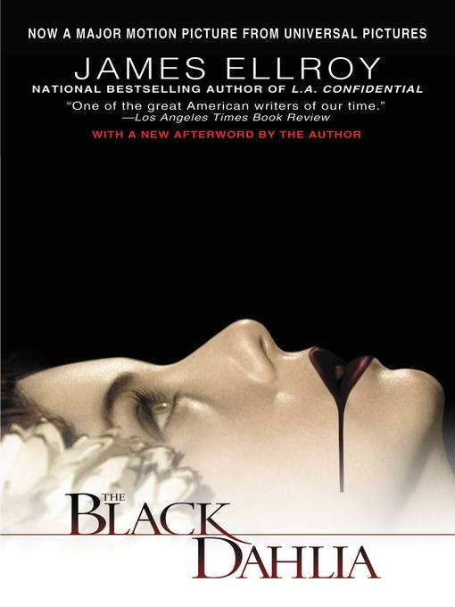 Title details for The Black Dahlia by James Ellroy - Wait list